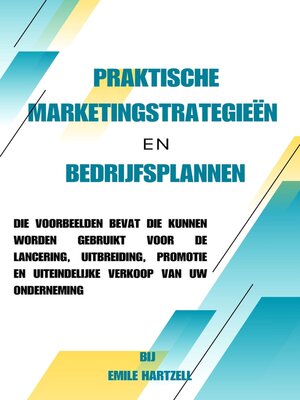 cover image of Praktische marketingstrategieën en bedrijfsplannen